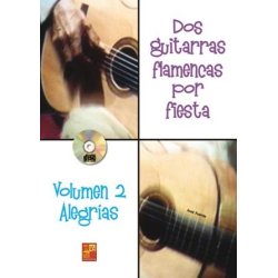 Dos Guitarras Por Fiesta - Alegrias (Libro/CD)