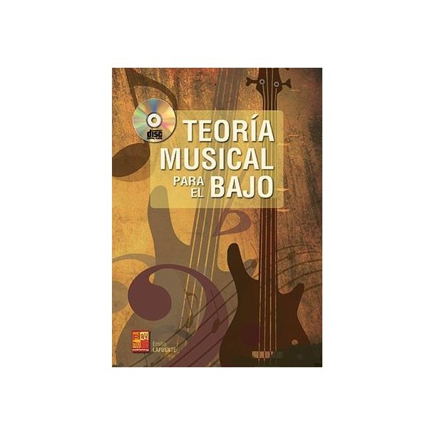 Emilio Lafuente: Teor&iacute;a Musical Para El Bajo (Libro/CD)