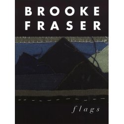 Brooke Fraser: Flags