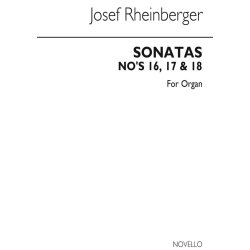 Josef Rheinberger: Sonatas 16-18 for Organ