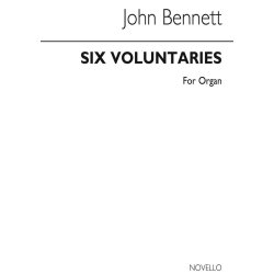 John Bennett: Six Voluntaries For Organ