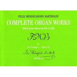 Felix Mendelssohn: Complete Organ Works Volume IV