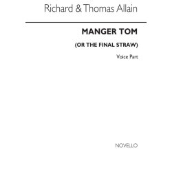 Richard Allain: Manger Tom (Vocal Part)