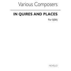 In Quires &amp; Places: A Collection of Anthems