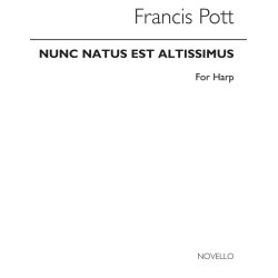 Francis Pott: Nunc Natus Est Altissimus (Harp Part)