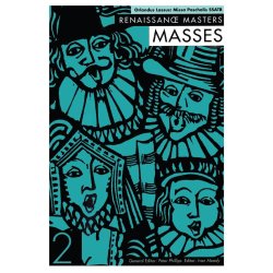 Orlando De Lassus: Missa Paschalis