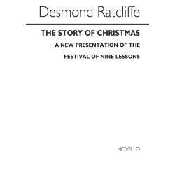 Ratcliffe: The Story Of Christmas for SATB Chorus with Organ acc.