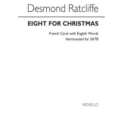 Ratcliffe: Eight For Christmas for SATB Chorus (Vocal Score)