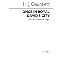 Henry John Gauntlett: Once In Royal David's City (arranged by Kenneth Hesketh)