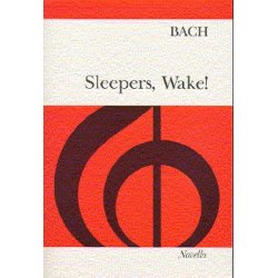 Bach: Sleepers, Wake!