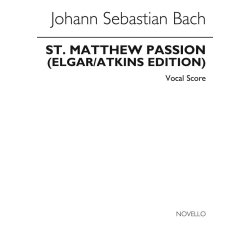 J.S. Bach: St Matthew Passion (Vocal Score) - Old Novello Edition