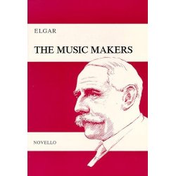 Edward Elgar: The Music Makers (Vocal Score )