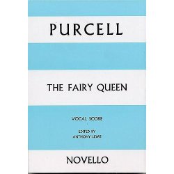 Henry Purcell: The Fairy Queen Vocal Score