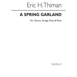 Thiman, Eric Spring Garland For Satb And Piano