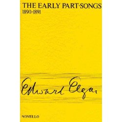 Edward Elgar: The Early Part-Songs 1890-1891