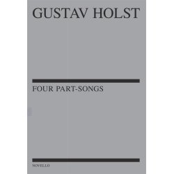 Gustav Holst: Four Part-Songs