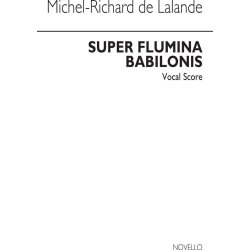 Michel-Richard De Lalande: Super Flumina Babilonis