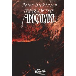 Peter Dickinson: A Mass Of The Apocalypse (Full Score)