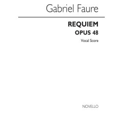 Gabriel Faure: Requiem (SATB)