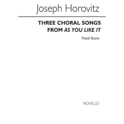 Horovitz: Three Choral Songs From 'As You Like It' (Vocal Score)