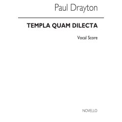 Paul Drayton: Templa Quam Dilecta (Vocal Score)