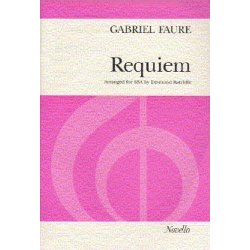 Gabriel Faure: Requiem (SSA)