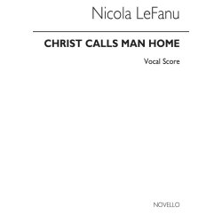 Lefanu: Christ Calls Man Home (Vocal Score)