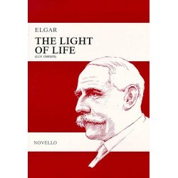Edward Elgar: The Light Of Life (Vocal Score)