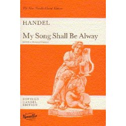 G.F. Handel: My Song Shall Be Alway (Vocal Score)