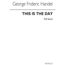 G.F. Handel: This Is The Day (Ed. Burrows) Full Score