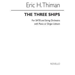 Thiman: The Three Ships (Christmas Rhapsody) for SATB Chorus with Piano acc.