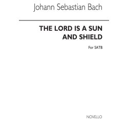 J.S. Bach: The Lord Is A Sun And Shield (Satb)