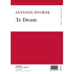 Antonin Dvorak: Te Deum (Vocal Score)