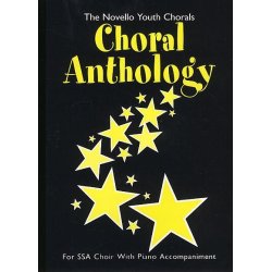 The Novello Youth Chorals: Choral Anthology (SSA)