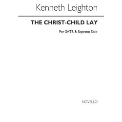 Kenneth Leighton: The Christ Child Lay