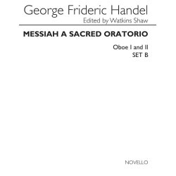 Handel: Messiah, A Sacred Oratorio for Oboe 1 &amp; 2 (Set B)