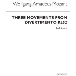 Mozart, Wa Three Movements From Divertimento K252 Full Score