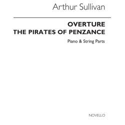 Arthur Sullivan: Overture Pirates Of Penzance (Strings/Piano)
