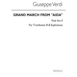Giuseppe Verdi: Grand March From 'Aida' (Tc Tbn 3/Euph)