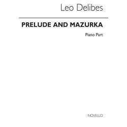Leo Delibes: Prelude &amp; Mazurka (Cobb) Pf Pt
