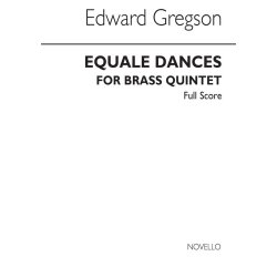Gregson: Equale Dances Brass Quintet (Score)
