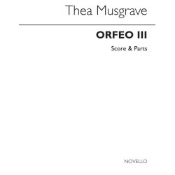 Thea Musgrave: Orfeo III - Score/Parts