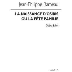 Jean-Philippe Rameau: La Naissance d'Osiris (La Fte Pamilie)
