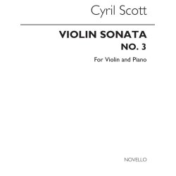 Cyril Scott: Violin Sonata No.3 (Violin And Piano)