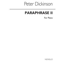 Peter Dickinson: Paraphrase 2 For Piano Solo