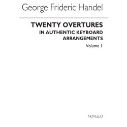 Handel: 20 Overtures In Authentic Keyboard Arrangements Volume 1