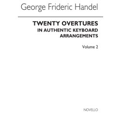 Handel: 20 Overtures In Authentic Keyboard Arrangements Volume 2
