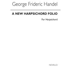 George Frideric Handel: A New Harpsichord Folio