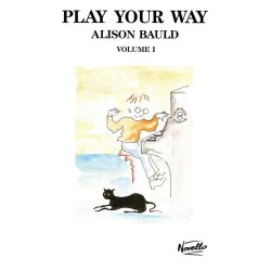 Play Your Way Volume 1
