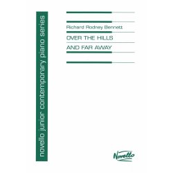 Richard Rodney Bennett: Over The Hills And Far Away